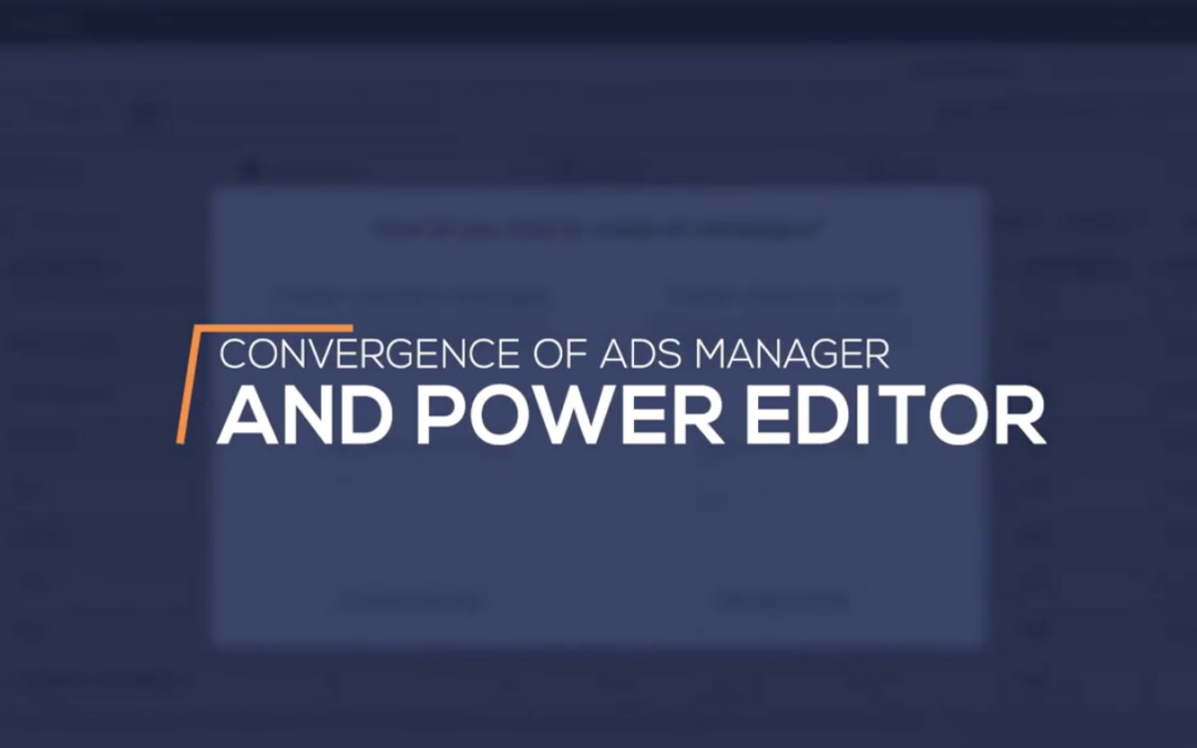 Facebook fusionne le gestionnaire de publicités et le power editor