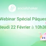 Webinar Pâques Socialshaker