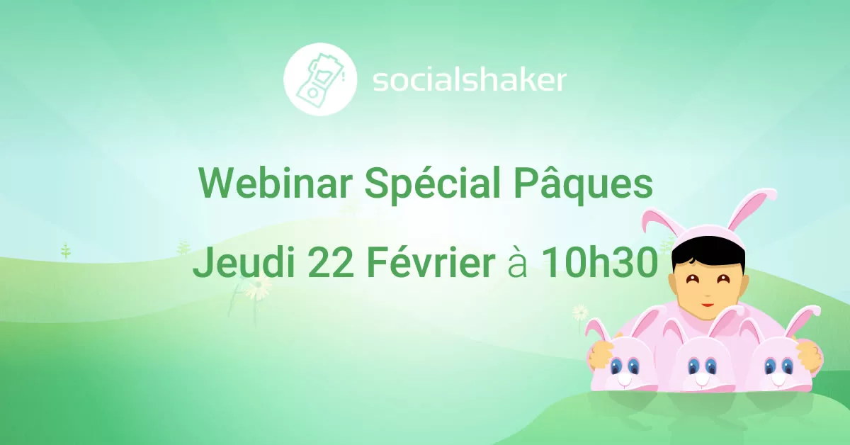 Webinar Pâques Socialshaker