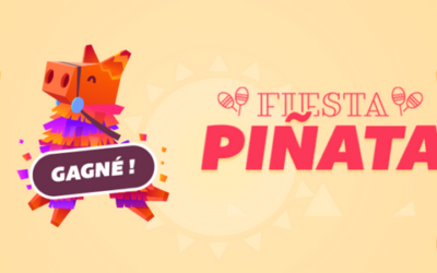 La Piñata : un instant-gagnant incontournable