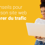 Générer du trafic
